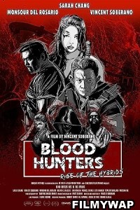 Blood Hunters Rise of the Hybrids (2019) Hindi Dubbed