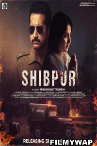 Shibpur (2023) Bengali Movie