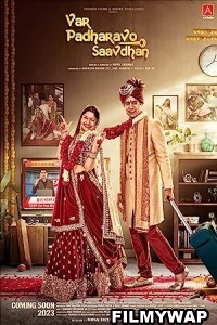 Var Padharavo Saavdhan (2023) Gujarati Movie